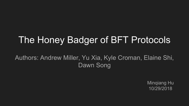 the honey badger of bft protocols