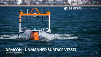 DEMCON  UNMANNED SURFACE VESSEL  SYSTEM INFORMATION  28-05-2020  INTRODUCTION This presentation