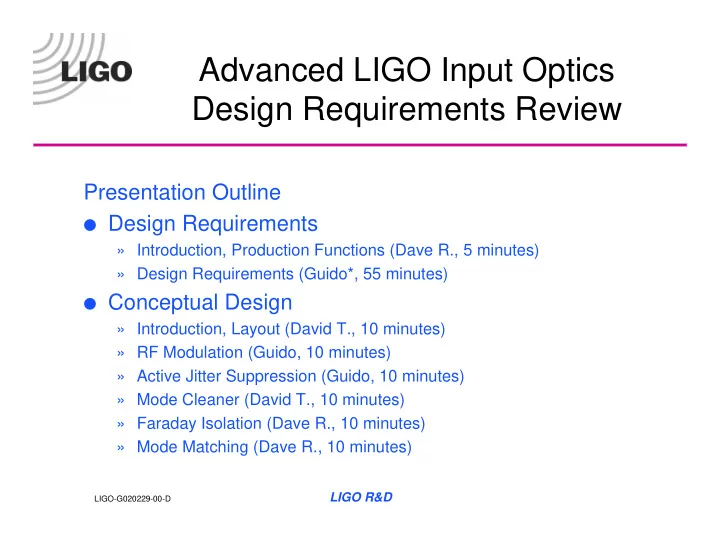 advanced ligo input optics design requirements review