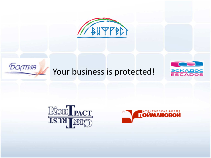 your business is protected customs representative