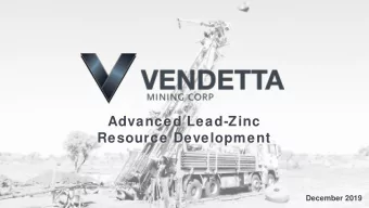 Advanced Lead-Zinc  Resource Development  December 2019  Important Information  Cautionary
