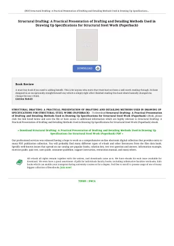 Structural Drafting: A Practical Presentation of Drafting and Detailing Methods Used in  Structural