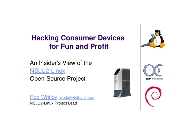 hacking consumer devices for fun and profit