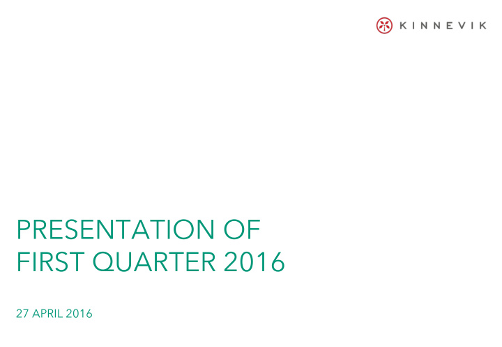 presentation of first quarter 2016