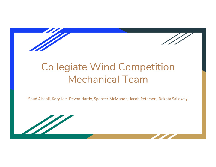 collegiate wind competition mechanical team