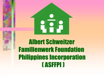 Albert Schweitzer  Familienwerk Foundation  Philippines Incorporation  ( ASFFPI )  Br  Brie  ief  f