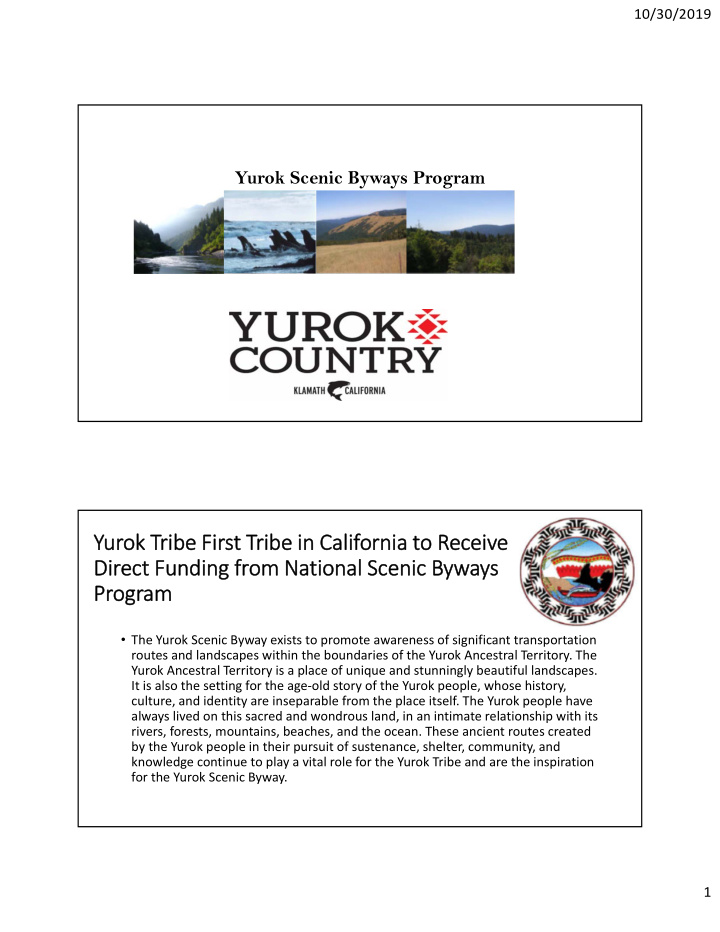 yurok tribe first tribe in california to receive direct