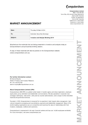 MARKET ANNOUNCEMENT  Attached are the materials that are being presented to investors and analysts