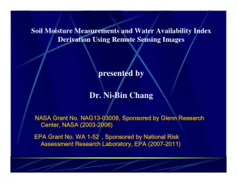presented by  Dr. Ni-Bin Chang  NASA Grant No. NAG13-03008, Sponsored by Glenn Research  Center,