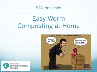 Easy Worm  Composting at Home  What is vermicomposting?  Utilizing worms and microorganisms to