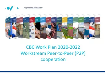 CBC Work Plan 2020-2022  Workstream Peer-to-Peer (P2P)  cooperation  Related Strategic objectives