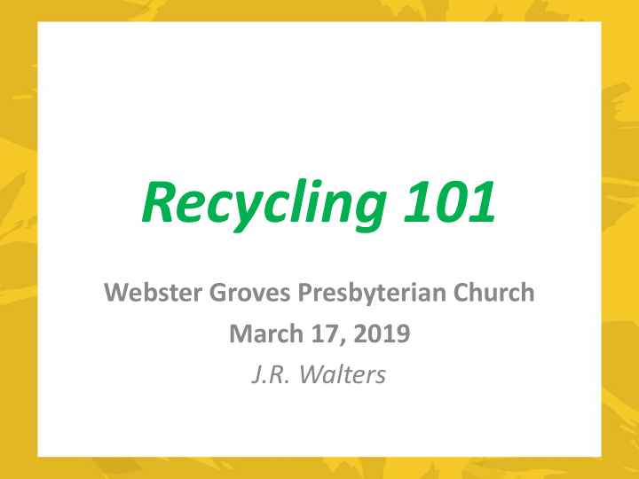 recycling 101