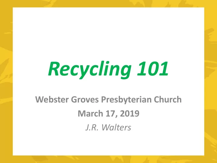 recycling 101