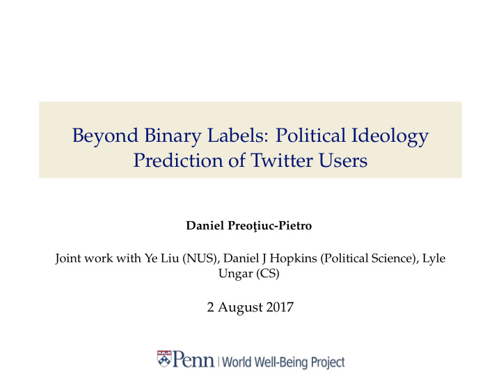 beyond binary labels political ideology prediction of