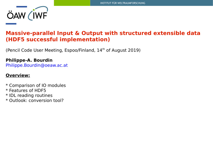 massive parallel input output with structured extensible