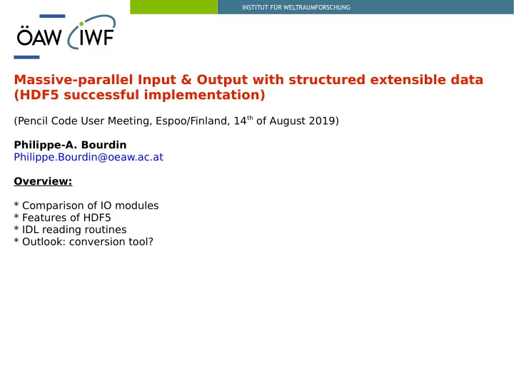 massive parallel input output with structured extensible