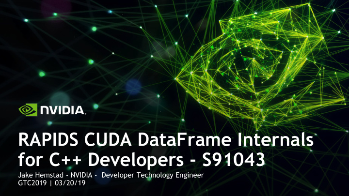 rapids cuda dataframe internals for c developers s91043