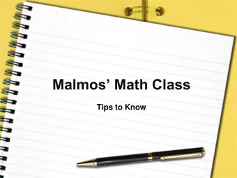 Malmos Math Class  Tips to Know  Daily Schedule  Bell Rings to begin class  in seats doing
