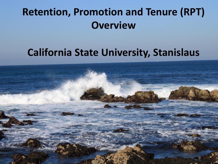retention promotion and tenure rpt overview california