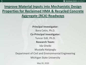 Properties for Reclaimed HMA &amp; Recycled Concrete  Aggregate (RCA) Roadways  Principal