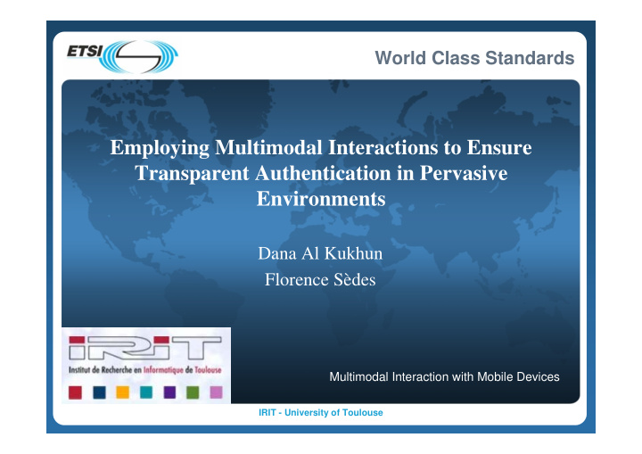 employing multimodal interactions to ensure transparent