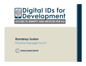 Randeep Sudan  Practice Manager for ICT  June 2015  1  What is the development opportunity? Support