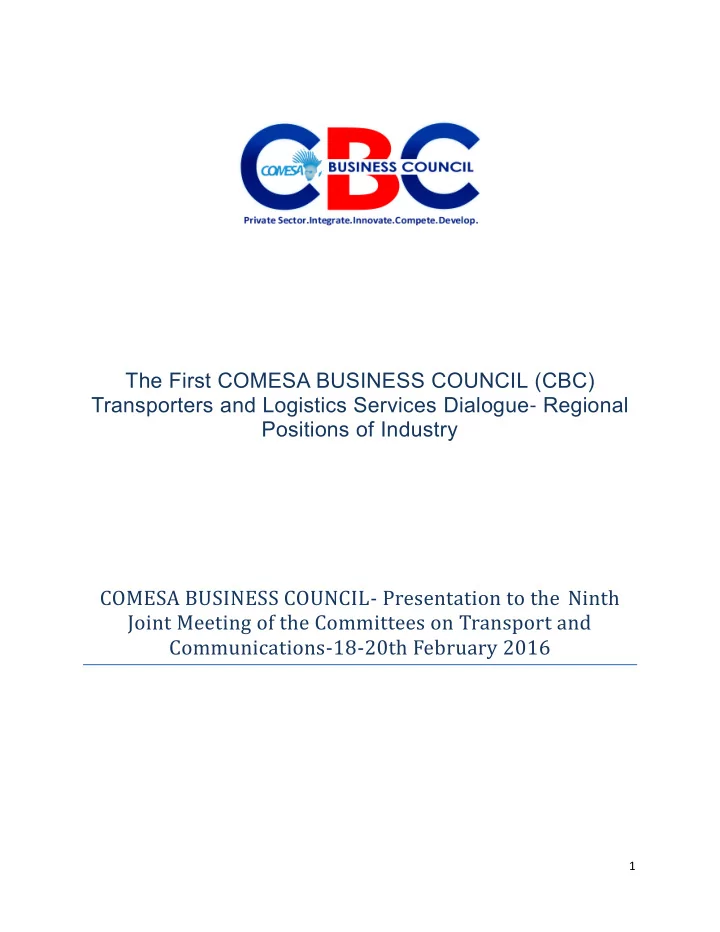 the first comesa business council cbc transporters and