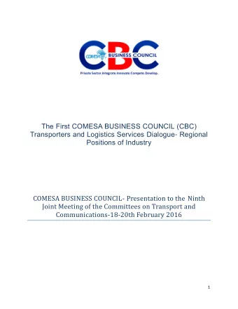 The First COMESA BUSINESS COUNCIL (CBC) Transporters and Logistics Services Dialogue - Regional