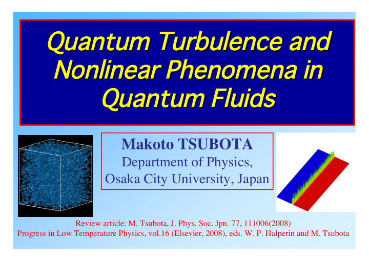 quantum turbulence and and quantum turbulence nonlinear
