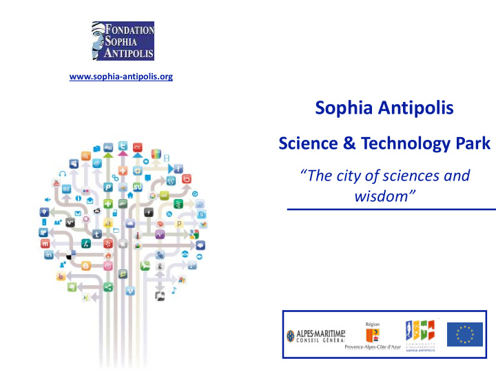 sophia antipolis s t park 1 st science technology park in