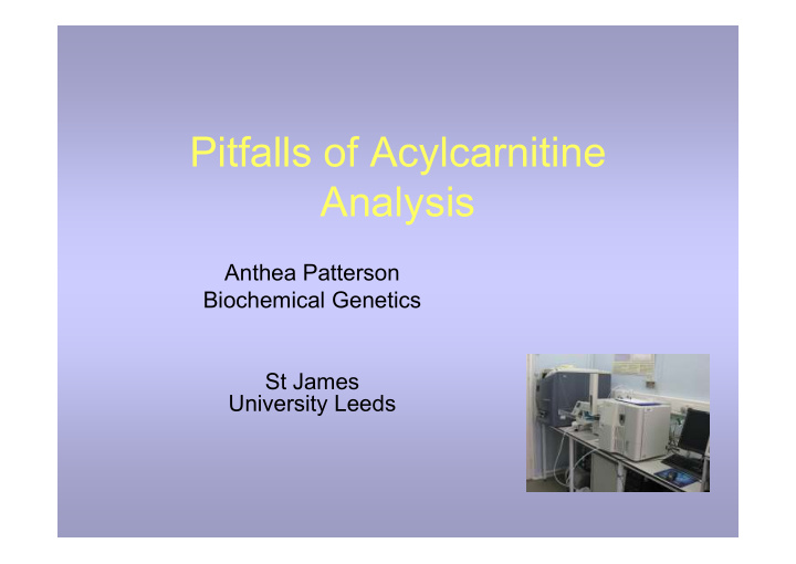 pitfalls of acylcarnitine analysis