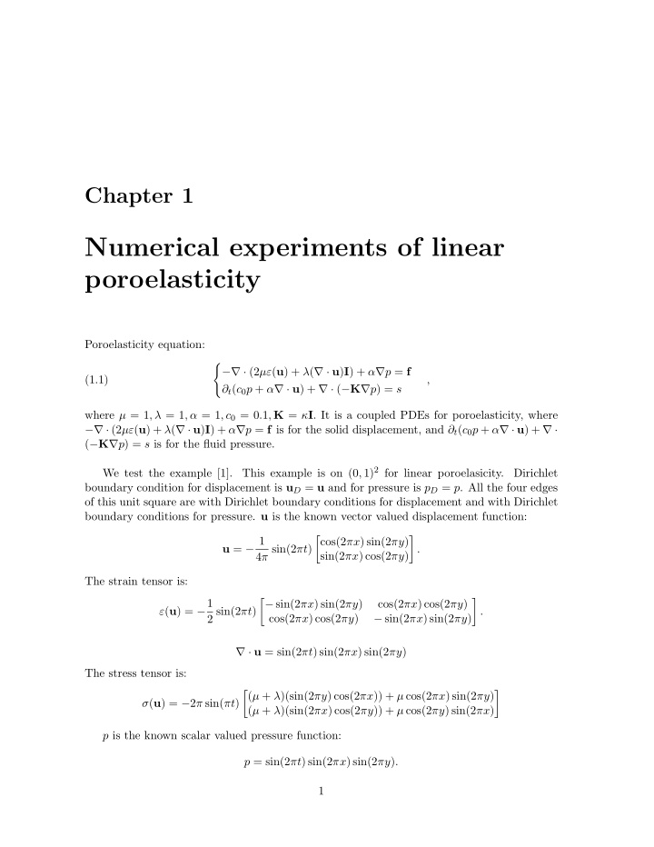 numerical experiments of linear poroelasticity