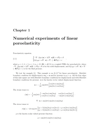 Numerical experiments of linear  poroelasticity  Poroelasticity equation:     (2  (