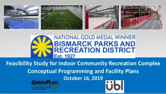 Feasibility Study for Indoor Community Recreation Complex  Conceptual Programming and Facility