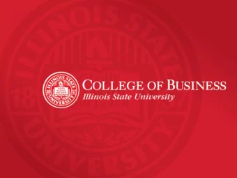 Budget Presentation  C o l l e g e  o f  B u s i n e s s   |   I l l i n o i s  S t a t e  U n i v