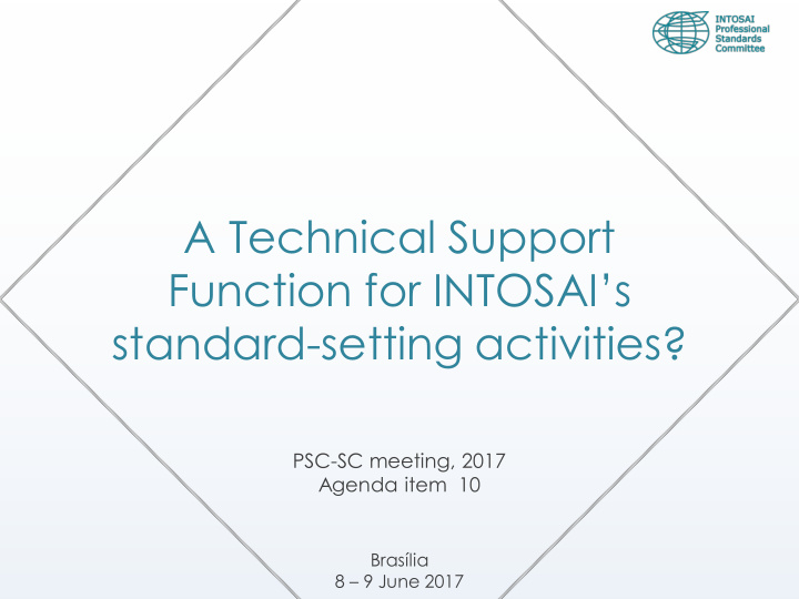 function for intosai s standard setting activities