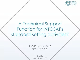 Function for INTOSAIs  standard-setting activities?  PSC-SC meeting, 2017  Agenda item  10