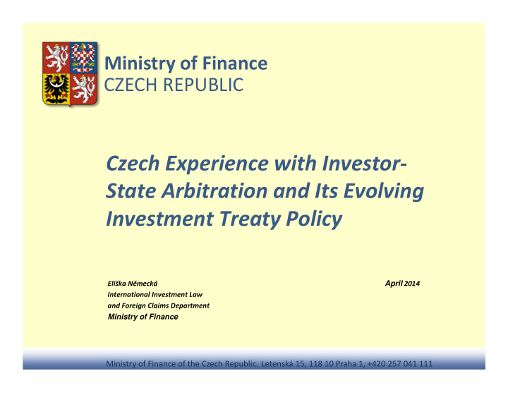 czech experience with investor state arbitration and its