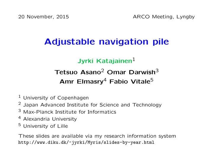 adjustable navigation pile