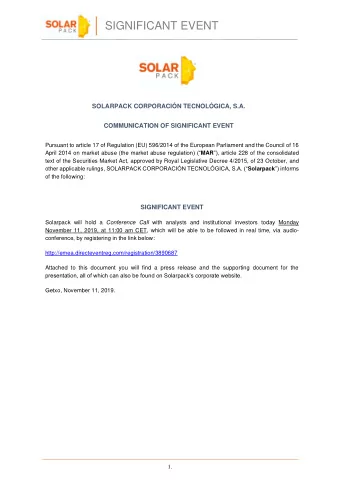 SIGNIFICANT EVENT  SOLARPACK CORPORACIN TECNOLGICA, S.A.  COMMUNICATION OF SIGNIFICANT EVENT
