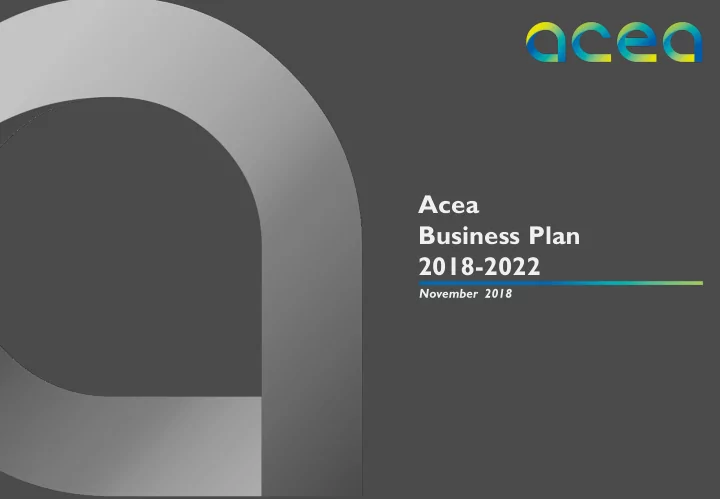 acea business plan 2018 2022