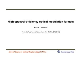 High-spectral-efficiency optical modulation formats  Peter J. Winzer  Journal of Lightwave