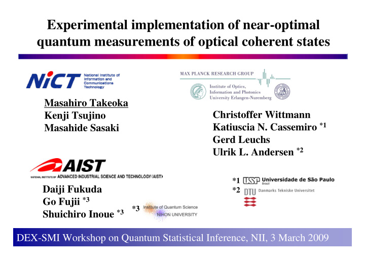 experimental implementation of near optimal quantum
