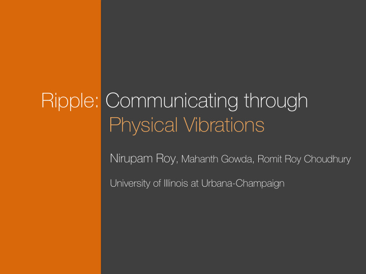 ripple communicating through physical vibrations