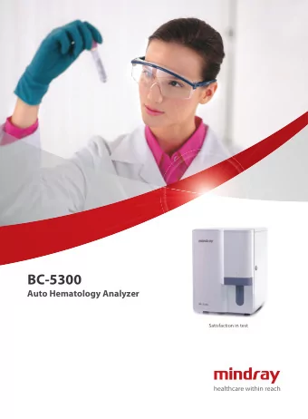 BC-5300  Auto Hematology Analyzer  Satisfaction in test  BC-5300  Auto Hematology Analyzer  The new