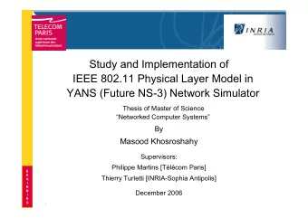 Study and Implementation of  IEEE 802.11 Physical Layer Model in  YANS (Future NS-3) Network