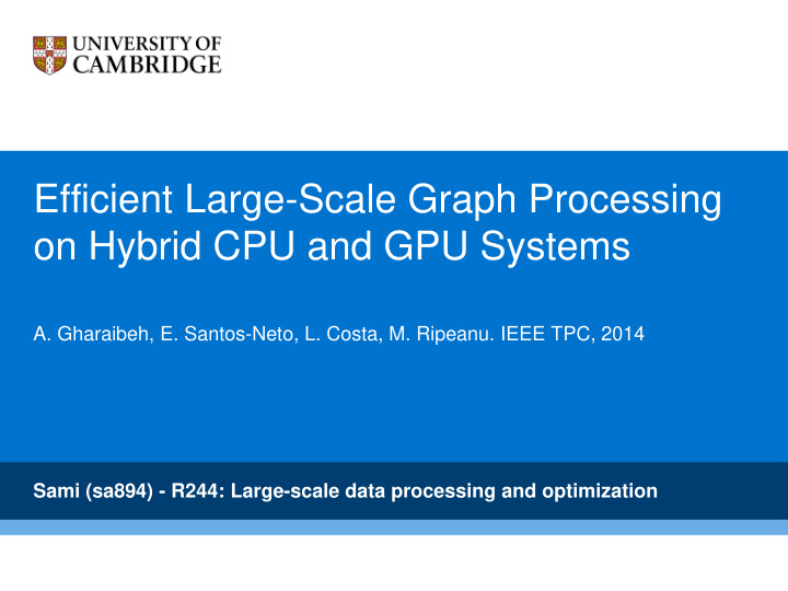 efficient large scale graph processing