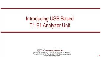 Introducing USB Based  T1 E1 Analyzer Unit  818 West Diamond Avenue - Third Floor,  Gaithersburg,