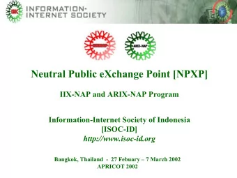 Neutral Public eXchange Point [NPXP]  IIX-NAP and ARIX-NAP Program  Information-Internet Society of