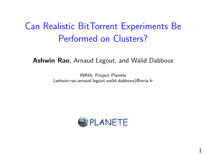 can realistic bittorrent experiments be performed on